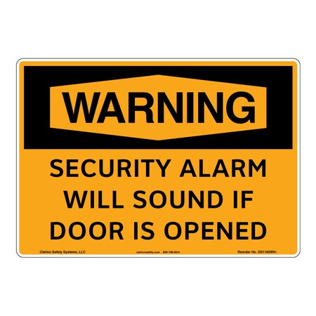 OSHA Compliant Warning/Security Alarm Safety Signs Indoor/Outdoor Aluminum (BE) 10 X 7